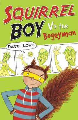 Squirrel Boy vs. the Bogeyman book