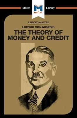 Ludwig von Mises's The Theory of Money and Credit book