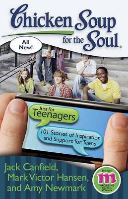 Chicken Soup for the Soul: Just for Teenagers book