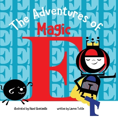 The Adventures of Magic E by Lauren Tuttle