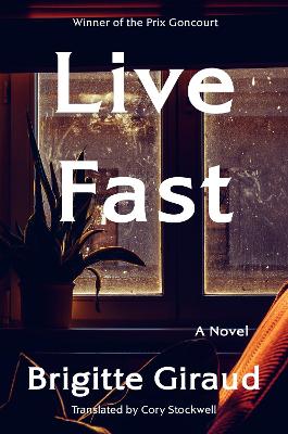 Live Fast: A Novel book