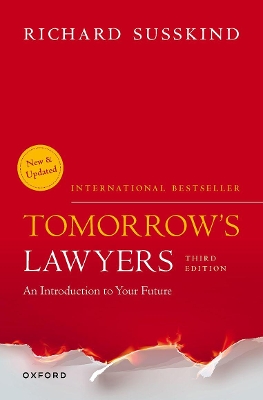 Tomorrow's Lawyers: An Introduction to your Future by Richard Susskind