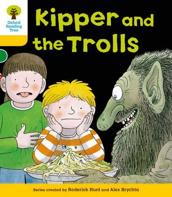 Oxford Reading Tree: Level 5: More Stories C: Kipper and the Trolls book