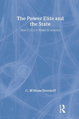 The Power Elite and the State by G. William Domhoff