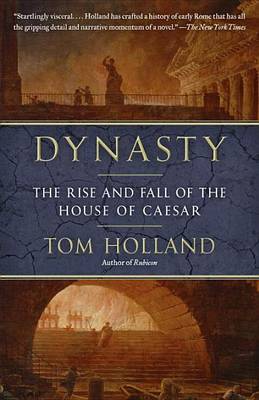 Dynasty by Tom Holland
