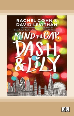 Mind the Gap, Dash and Lily by David Levithan