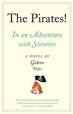 The Pirates! in an Adventure with Scientists by Gideon Defoe
