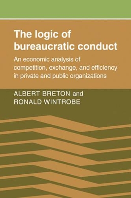 Logic of Bureaucratic Conduct book