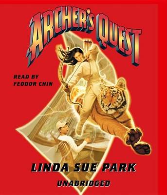 Archer's Quest by Mrs Linda Sue Park