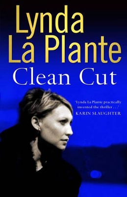 Clean Cut by Lynda La Plante