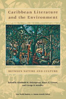 Caribbean Literature and the Environment book