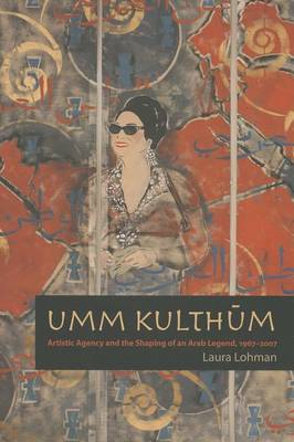 Umm Kulthum by Laura Lohman