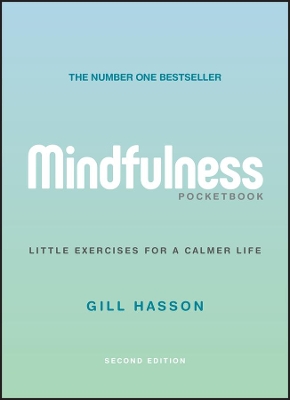 Mindfulness Pocketbook: Little Exercises for a Calmer Life book