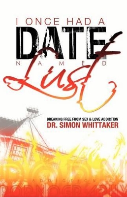 I Once Had a Date Named Lust book