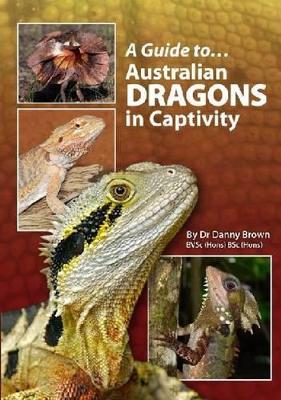 Australian Dragons In Captivity book