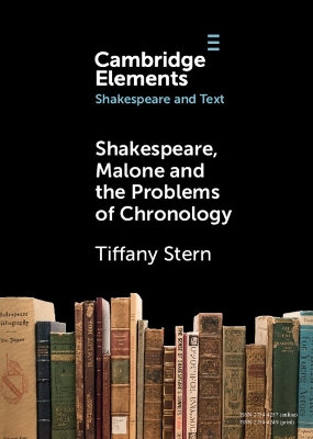 Shakespeare, Malone and the Problems of Chronology book