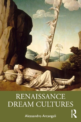 Renaissance Dream Cultures by Alessandro Arcangeli
