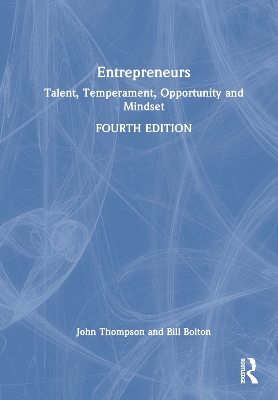 Entrepreneurs: Talent, Temperament, Opportunity and Mindset by John Thompson