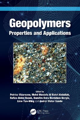 Geopolymers: Properties and Applications by Petrica Vizureanu