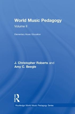 World Music Pedagogy, Volume II: Elementary Music Education book