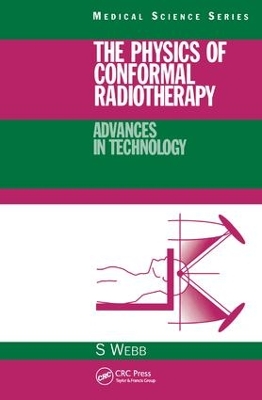 Physics of Conformal Radiotherapy book