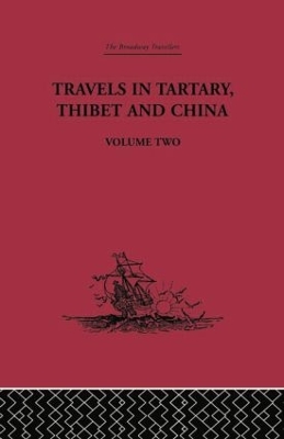 Travels in Tartary Thibet and China by Gabet