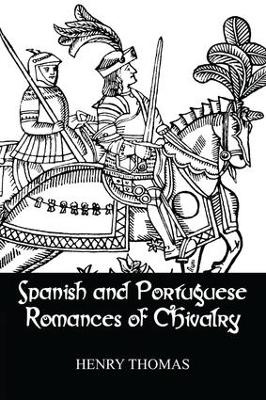 Spanish and Portuguese Romances of Chivalry book