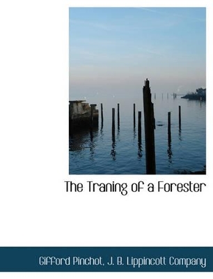 The Traning of a Forester book
