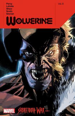 Wolverine by Benjamin Percy Vol. 8: Sabertooth War Part 1 book