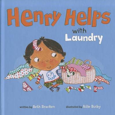 Henry Helps with Laundry by Beth Bracken