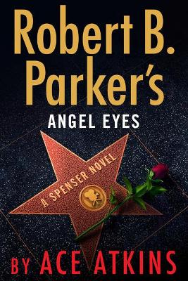 Robert B. Parker's Angel Eyes book