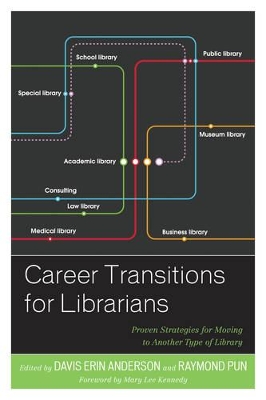 Career Transitions for Librarians by Davis Erin Anderson