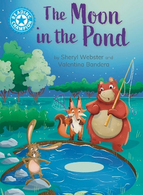 Reading Champion: The Moon in the Pond: independent Reading Blue 4 book