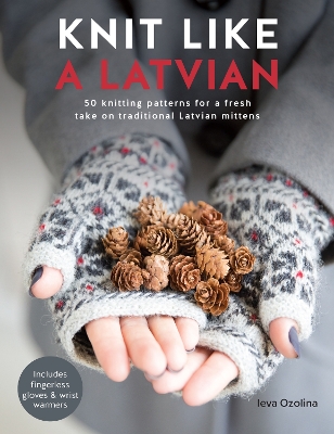 Knit Like a Latvian book