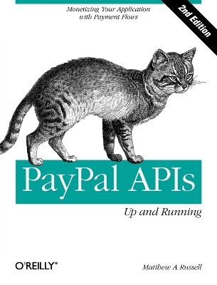 PayPal APIs: Up and Running book