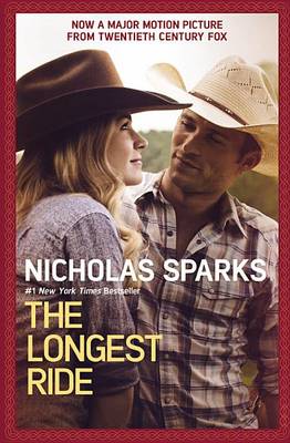 The The Longest Ride by Nicholas Sparks