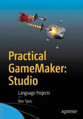 Practical GameMaker: Studio book