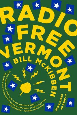 Radio Free Vermont: A Fable of Resistance book