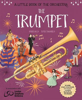 A Little Book of the Orchestra: The Trumpet book