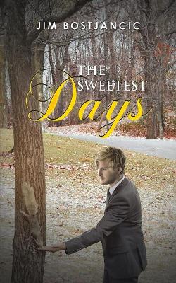 The Sweetest Days book