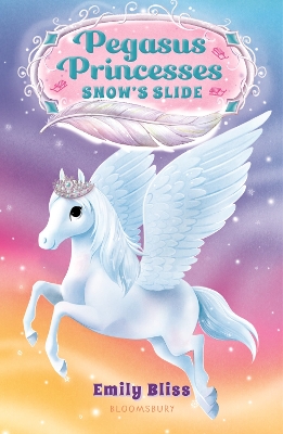 Pegasus Princesses 6: Snow's Slide book