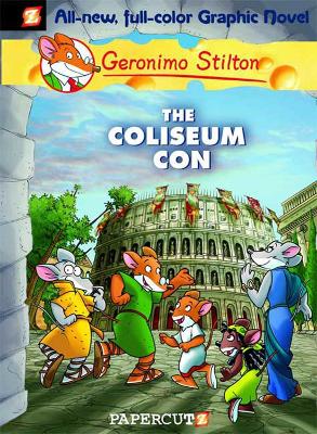 Geronimo Stilton Graphic Novels #3: The Coliseum Con book