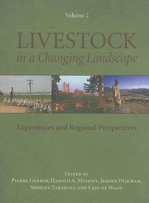 Livestock in a Changing Landscape by Pierre Gerber