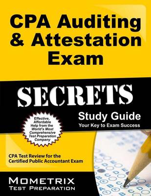 CPA Auditing & Attestation Exam Secrets, Study Guide book