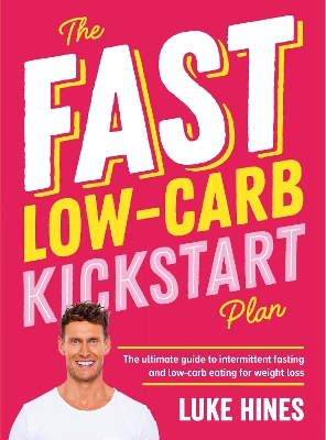 The Fast Low-Carb Kickstart Plan book