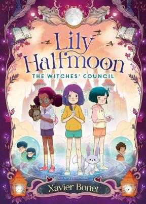 The Witches' Council: Lily Halfmoon 2 book