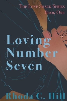 Loving Number Seven book