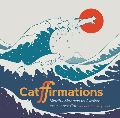 Catffirmations: Mindful Mantras to Awaken Your Inner Cat book