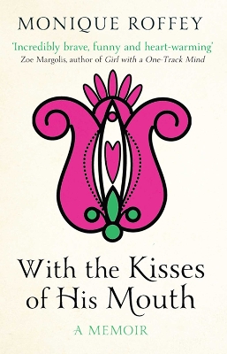 With the Kisses of His Mouth book