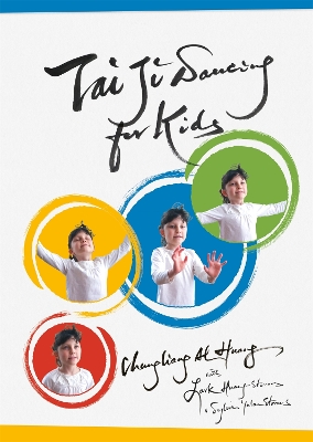 Tai Ji Dancing for Kids book